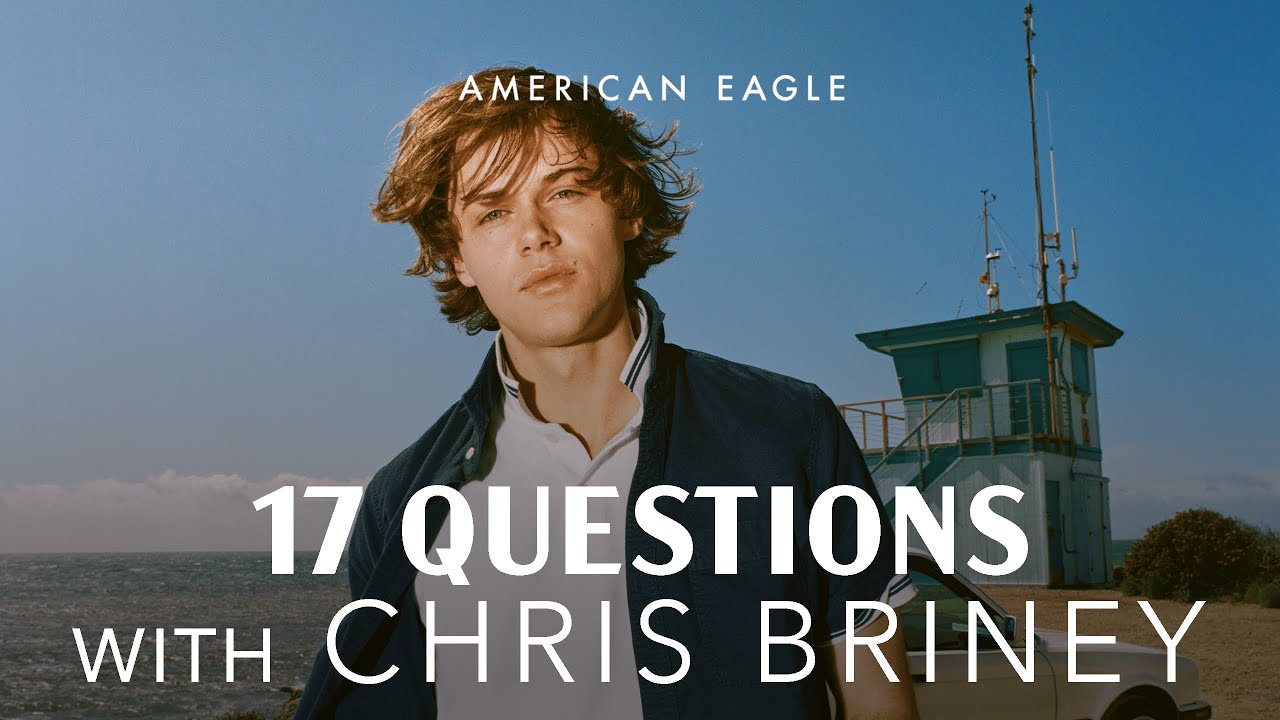 17 Questions with Chris Briney | American Eagle