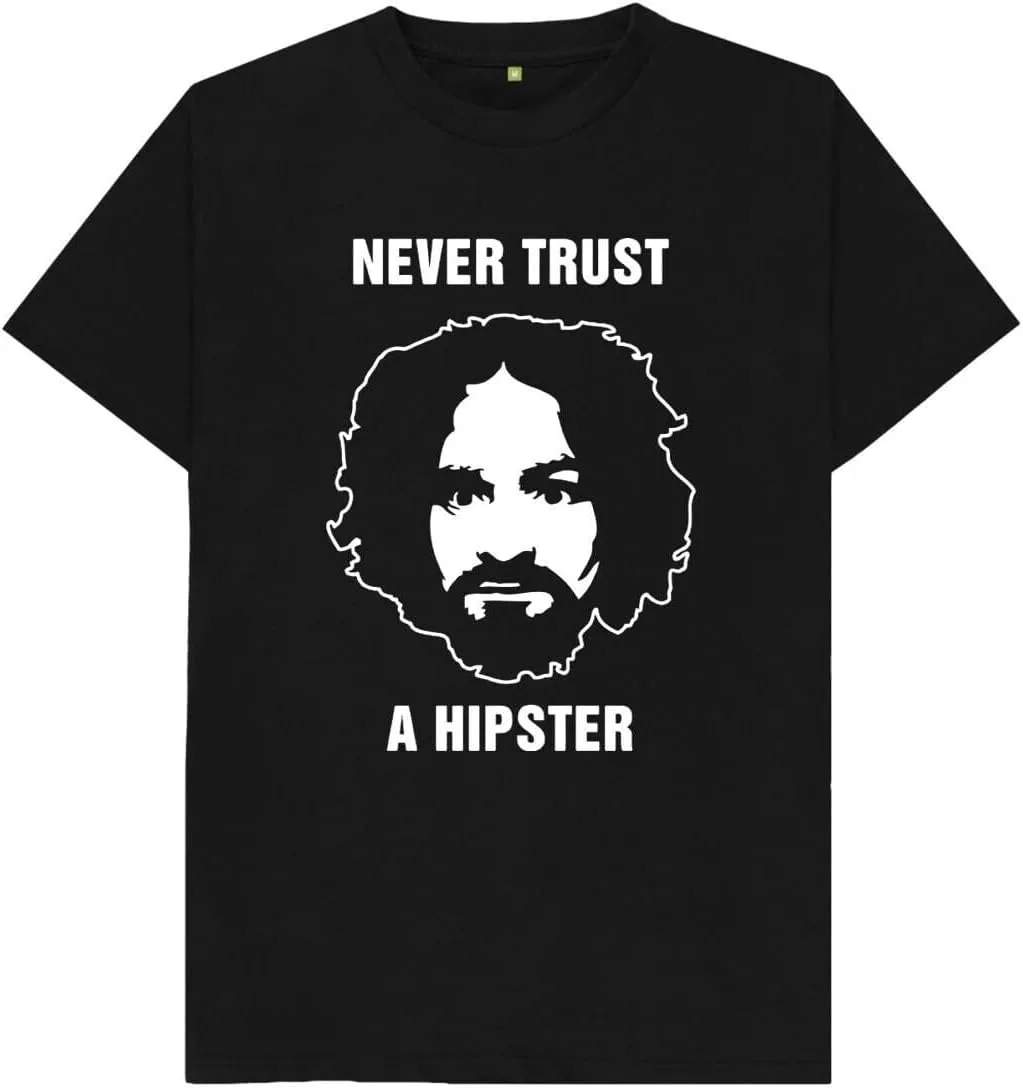 تي شيرت مطبوع عليه عبارة Never Trust A Hipster Charles a Mansons المضحكة