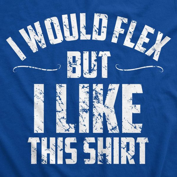 ⁦Mens I Would Flex But I Like This Shirt Funny Adult Working Out Gym Tee for Guys⁩ - الصورة ⁦2⁩