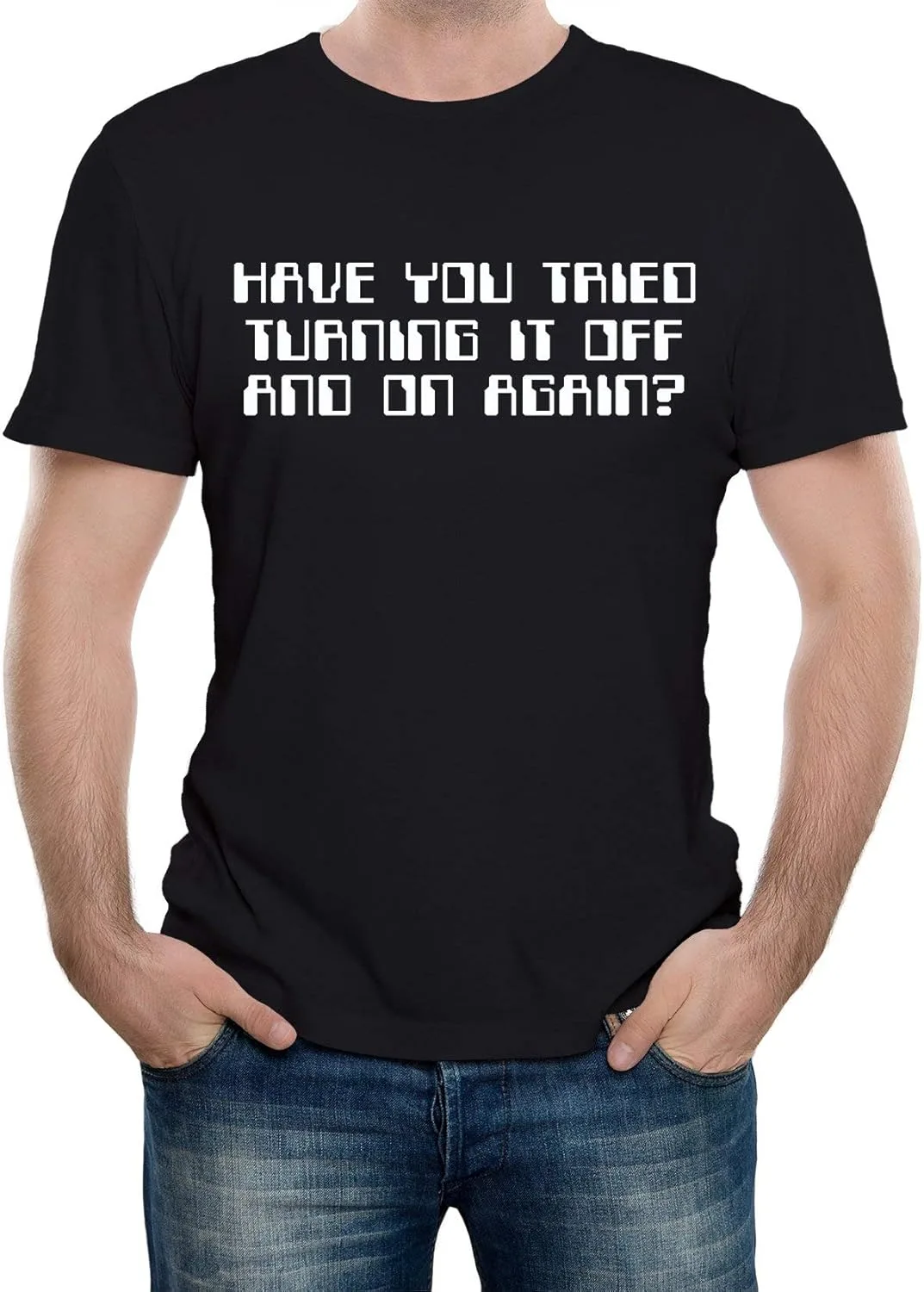 Reality Glitch - Men's Have You Tried Turning It Off and On Again T Shirt. Funny Computer/Coding T Shirt. Short Sleeve, Regular Fit, Comfortable & Long Lasting Design.