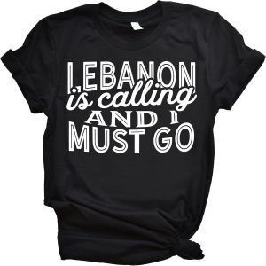 Lebanon Is Calling And I Must Go Shirts Lebanon Shirts Lebanon Gifts Travel Shirts Souvenir Vacation Shirts for Trips & Sightseeing