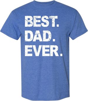 Best Dad & Uncle Ever, Funny Sarcastic Dad T-Shirt, Cute Joke Men T Shirt Tee Gifts for Daddy & Uncle
