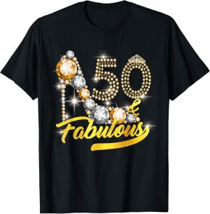 50 and Fabulous 50th Birthday Diamond Crown Shoes T-Shirt