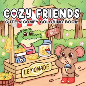 COZY FRIENDS：Relaxation Coloring Book - Relaxation in Comfortable Spaces with Adorable Goods for Adults & Teens,Cute Colouring Book with Easy and Simple Designs